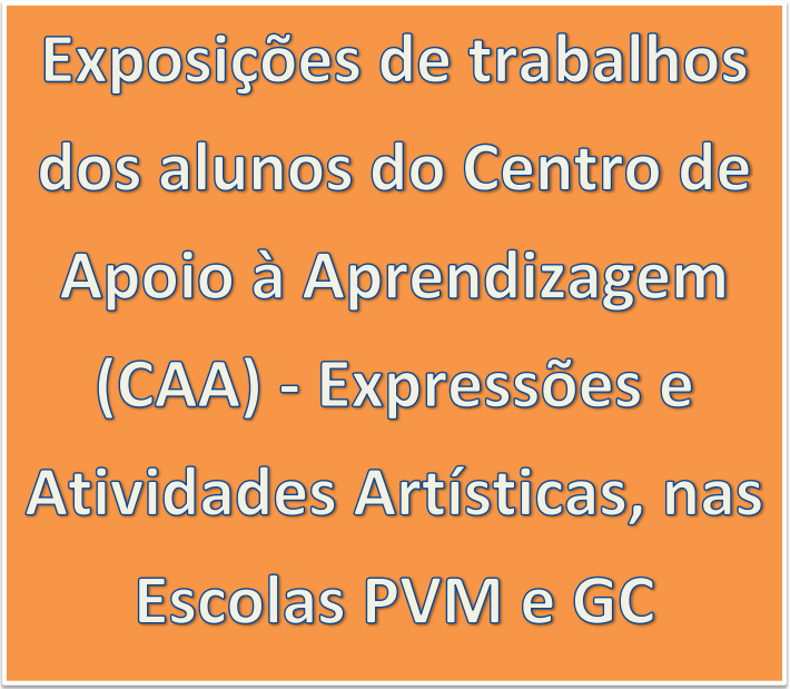 Trabalhos dos alunos do CAA