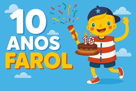 O Farol faz 10 anos!
