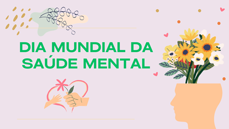 Dia Mundial da Saúde Mental